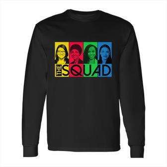 The Squad Aoc Ilhan Omar Tlaib Pressley Long Sleeve T-Shirt | Favorety DE