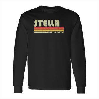 Stella Gift Name Personalized Retro Vintage 80S 90S Birthday Long Sleeve T-Shirt | Favorety UK