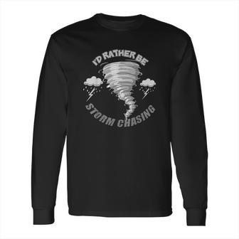 Storm Fanatic And Chasing Freak Chasers Gift Long Sleeve T-Shirt | Favorety