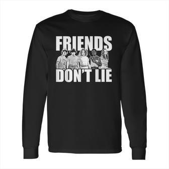 Stranger Things Friends Dont Lie Long Sleeve T-Shirt | Favorety AU