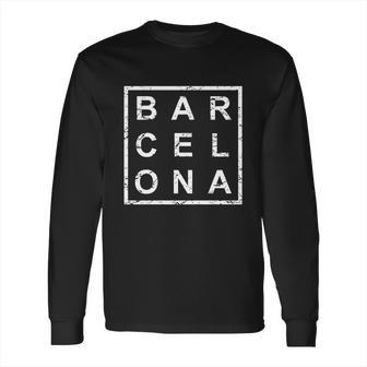 Stylish Barcelona Spain Great Gift Long Sleeve T-Shirt | Favorety UK