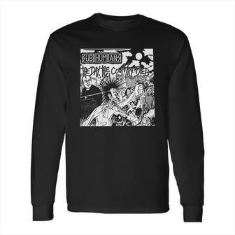 Subhumans The Day The Country Died Long Sleeve T-Shirt | Favorety AU