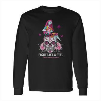 Sugar Skull Fight Like A Girl Breast Cancer Awareness Shirt Long Sleeve T-Shirt | Favorety UK