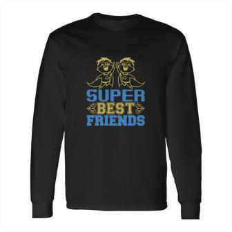 Super Best Friends Long Sleeve T-Shirt | Favorety DE