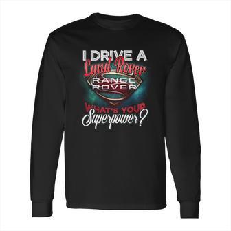 Superpower Land Rover Range Rover Long Sleeve T-Shirt | Favorety AU