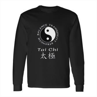 Tai Chi Chuan Chinese Martial Arts Long Sleeve T-Shirt | Favorety CA