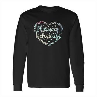 Technician Heart Pharmacy Tech Long Sleeve T-Shirt | Favorety AU