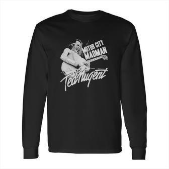 Ted Nugent Motor City Madman Long Sleeve T-Shirt | Favorety UK