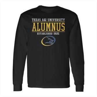 Texas A&I University Alumnus Established 1925 Long Sleeve T-Shirt | Favorety AU