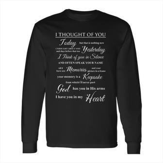 I Thought Of You Graphic Aesthetic Gift 2022 Long Sleeve T-Shirt | Favorety