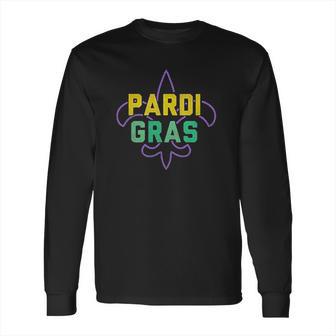 Tipsy Elves Funny Guys Mardi Gras Tshirts From Loud And Fun Long Sleeve T-Shirt | Favorety