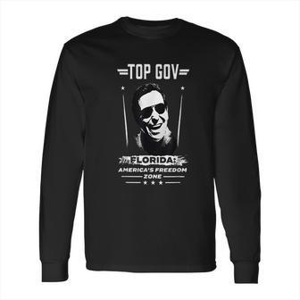 Top Gov Ron Desantis Top Gov Long Sleeve T-Shirt | Favorety AU