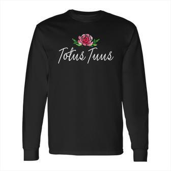 Totus Tuus Consecration Pope St John Paul Ii Latin Catholic Long Sleeve T-Shirt | Favorety DE