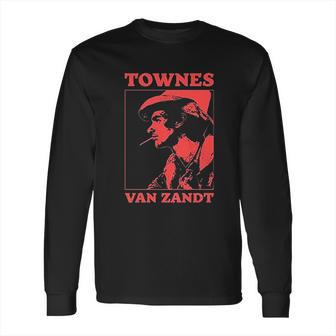 Townes Van Zandt Long Sleeve T-Shirt | Favorety AU