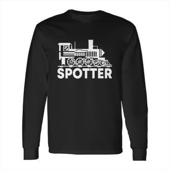 Trainspotter Design Trainspotting Locomotive Steam Engine Gift Long Sleeve T-Shirt | Favorety CA