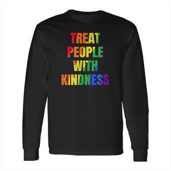 Treat People With Kindness Queer Lgbtq Love Equality Bi Long Sleeve T-Shirt | Favorety