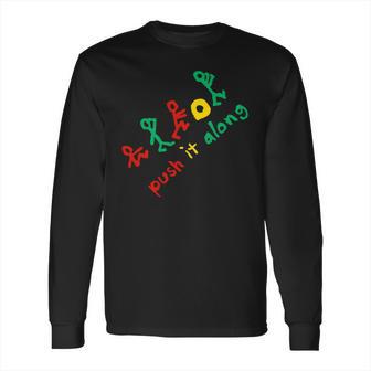 A Tribe Called Quest Push It Along Long Sleeve T-Shirt | Favorety UK