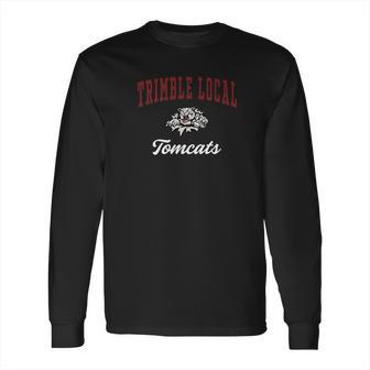 Trimble Local High School Tomcats C3 Long Sleeve T-Shirt | Favorety DE