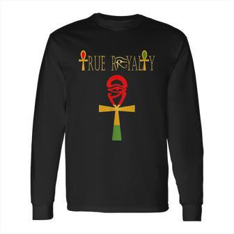 True Royalty Black Melanin Kemetic Apparel African Long Sleeve T-Shirt | Favorety