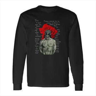 Tupac Shakur Signature The Rose That Grew From Concrete Lyrics Shirt Long Sleeve T-Shirt | Favorety AU