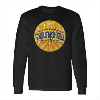 Twisted Tea Funny Clock Long Sleeve T-Shirt | Favorety DE