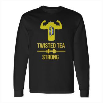 Twisted Tea Strong Long Sleeve T-Shirt | Favorety CA