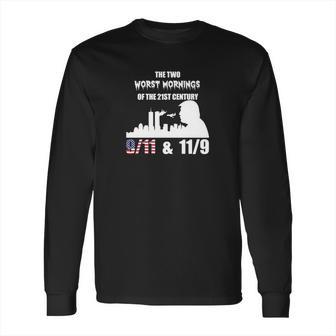 The Two Worst Morning Of The 21St Century 911 &Ampamp 119 Tshirt Long Sleeve T-Shirt | Favorety CA