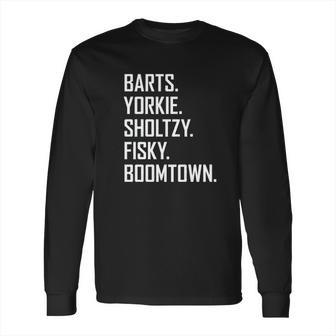 Ugp Campus Apparel Barts Yorkie Sholtzy Fisky Boomtown Funny Hockey Long Sleeve T-Shirt | Favorety