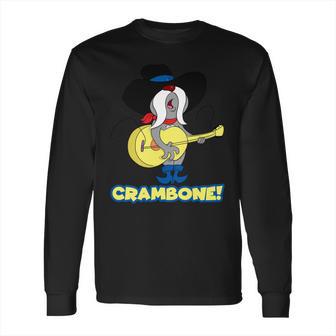 Uncle Pecos Crambone Quote Long Sleeve T-Shirt | Favorety DE