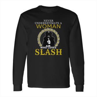 Never Underestimate A Woman Love Slash Long Sleeve T-Shirt | Favorety UK