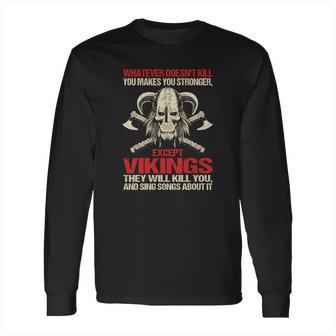 Vikings Thay Will Kill You Long Sleeve T-Shirt | Favorety DE