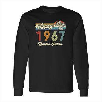 Vintage 1967 55Th Birthday Limited Edition 55 Years Old Long Sleeve T-Shirt | Favorety UK