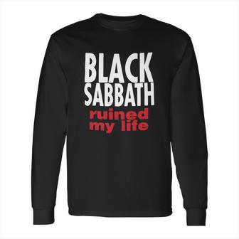 Vintage 1990S Black Sabbath Ruined My Life Long Sleeve T-Shirt | Favorety