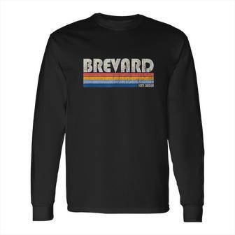 Vintage 70S 80S Style Brevard Nc Long Sleeve T-Shirt | Favorety UK