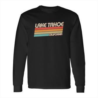 Vintage Lake Tahoe California Logo Long Sleeve T-Shirt | Favorety CA