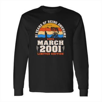 Vintage March 2001 21 Years Old Fishing Lover 21St Birthday Long Sleeve T-Shirt | Favorety DE