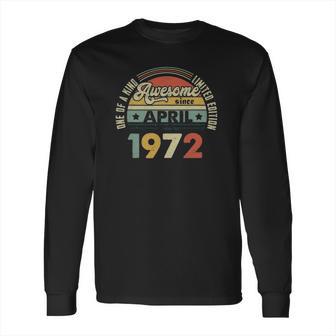 Vintage Retro April 1972 49Th Birthday Gift 49 Years Old Long Sleeve T-Shirt | Favorety UK