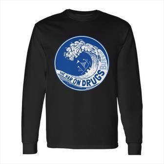 The War On Drugs Long Sleeve T-Shirt | Favorety