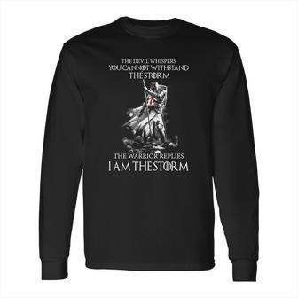 Warrior Shirt - Knight Templar - I Am The Storm - Crusader - Warrior Long Sleeve T-Shirt | Favorety