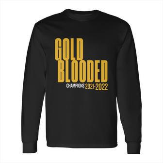 Warriors Finals 2022 Basketball Gold Blooded Warriors V3 Long Sleeve T-Shirt | Favorety