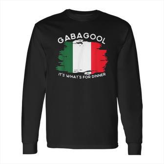 I Will Have The Gabagool Italy Funny Long Sleeve T-Shirt | Favorety