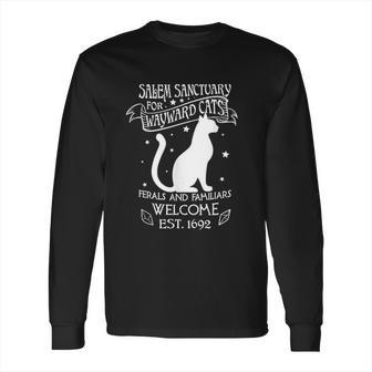 Witch Salem Sanctuary For Wayward Black Cats 1692 Gift Long Sleeve T-Shirt | Favorety CA