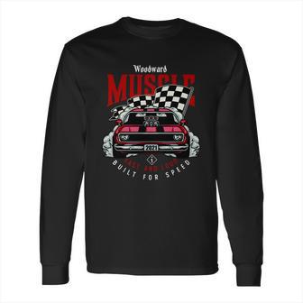 Woodward Muscle M1 Long Sleeve T-Shirt | Favorety CA