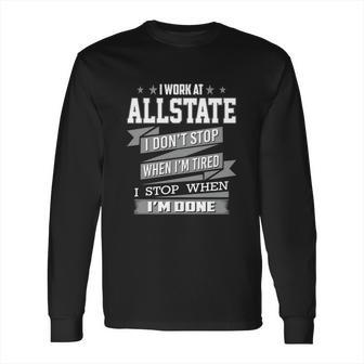 I Work At Allstate Long Sleeve T-Shirt | Favorety UK