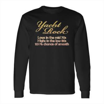 Yacht Rock Music Lover Mid 70S Low 80S Shirt Long Sleeve T-Shirt | Favorety DE