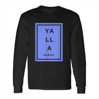 Yalla Habibi Arabic Lebanese Long Sleeve T-Shirt | Favorety UK