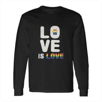 Zack Zoey Love Is Love Upf Long Sleeve T-Shirt | Favorety CA