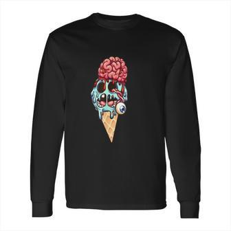 Zombie Ice Cream With The Brain And Eye Popping Out Long Sleeve T-Shirt | Favorety UK