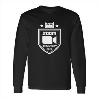 Zoom University The Official Logo 2020 Long Sleeve T-Shirt | Favorety UK