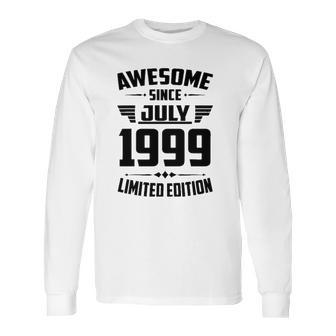 22Nd Birthday Gift 22 Years Old Awesome Since July 1999 Ver2 Long Sleeve T-Shirt | Favorety